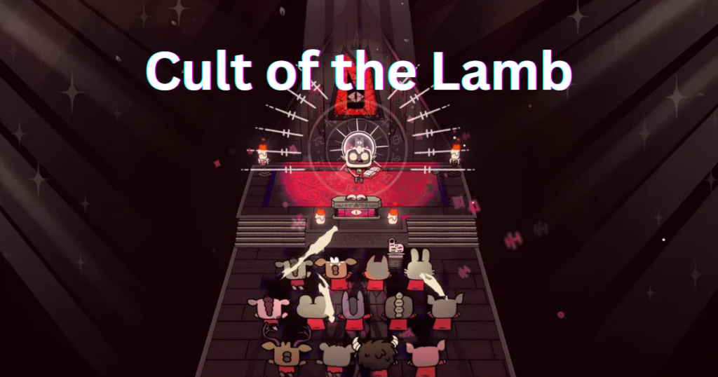 Cult of the Lamb